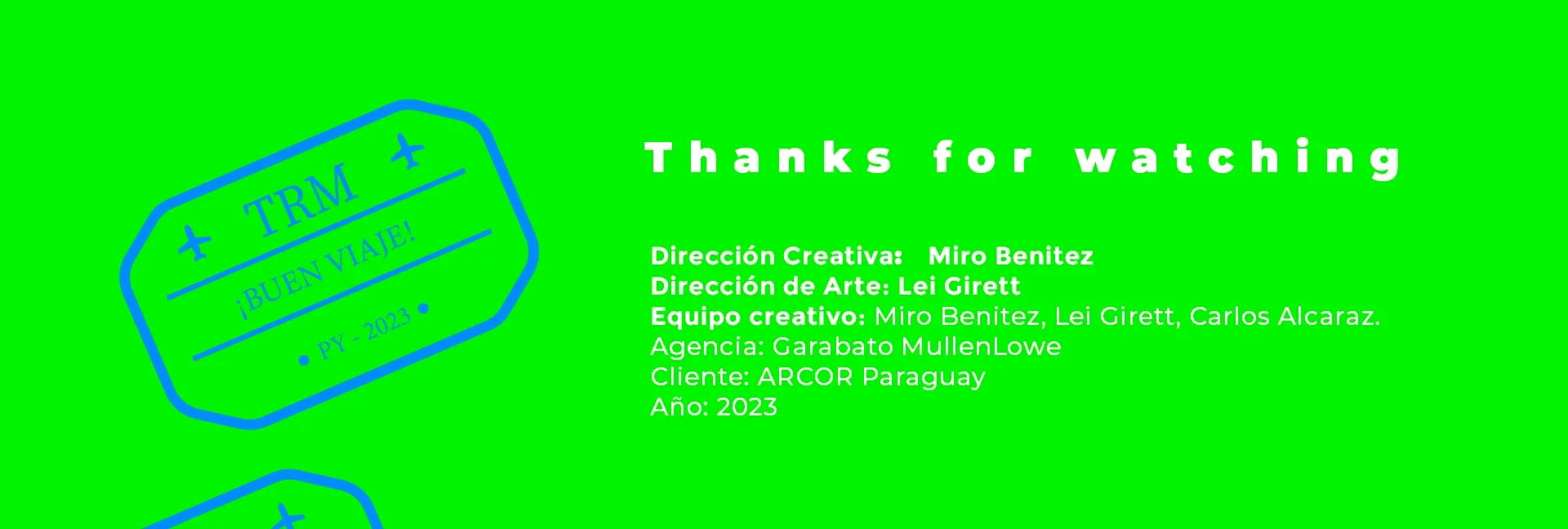 Créditos: Dirección Creativa Miro Benitez, Dirección de Arte Lei Girett, Equipo creativo Miro Benitez, Lei Girett, Carlos Alcaraz. Agencia Garabato MullenLowe, Cliente ARCOR Paraguay, Año 2023.